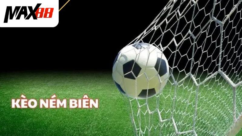 Kèo cược ném biên được xác định dựa trên tổng số lần bóng chạm đích