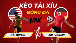 Kèo Tài Xỉu Bóng Đá là Gì? Các Loại Kèo Phổ Biến Tại Max88